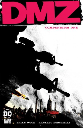 DMZ COMPENDIUM VOLUME 1 GRAPHIC NOVEL