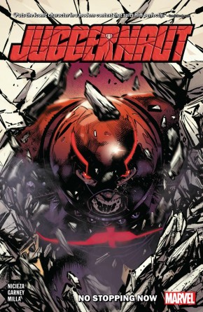 JUGGERNAUT NO STOPPING NOW GRAPHIC NOVEL