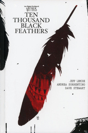 BONE ORCHARD MYTHOS TEN THOUSAND BLACK FEATHERS HARDCOVER