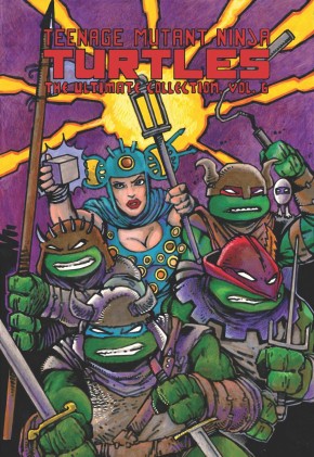 TEENAGE MUTANT NINJA TURTLES ULTIMATE COLLECTION VOLUME 6 GRAPHIC NOVEL