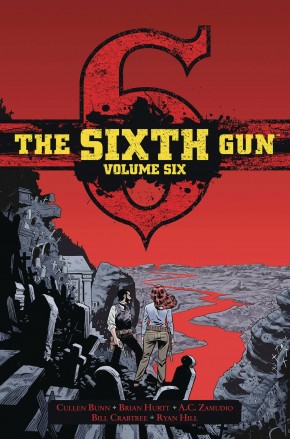 SIXTH GUN GUNSLINGER EDITION VOLUME 6 HARDCOVER