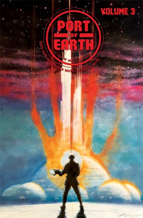 PORT OF EARTH VOLUME 3 GRAPHIC NOVEL