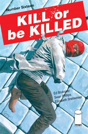 KILL OR BE KILLED #16