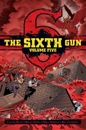 SIXTH GUN GUNSLINGER EDITION VOLUME 5 HARDCOVER