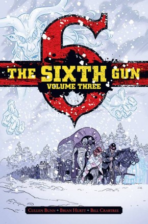 SIXTH GUN DELUXE EDITION VOLUME 3 HARDCOVER