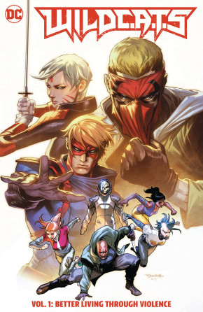 WILDCATS VOLUME 1 BETTER LIVING THROUGH VIOLENCE HARDCOVER