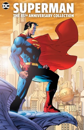 SUPERMAN THE 85TH ANNIVERSARY COLLECTION GRAPHIC NOVEL