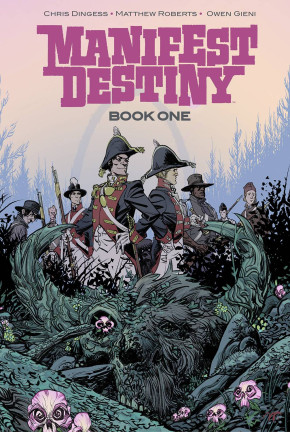 MANIFEST DESTINY DELUXE EDITION BOOK 1 HARDCOVER