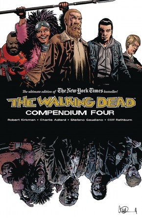WALKING DEAD COMPENDIUM VOLUME 4 GRAPHIC NOVEL