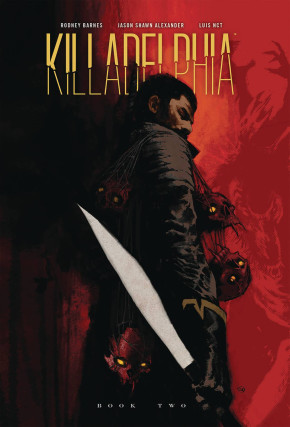 KILLADELPHIA DELUXE EDITION VOLUME 2 HARDCOVER