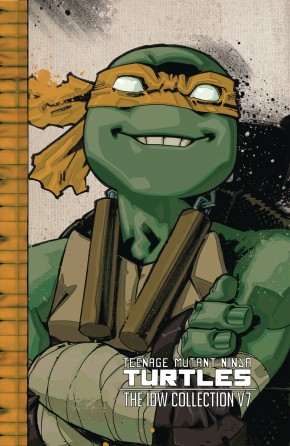 TEENAGE MUTANT NINJA TURTLES THE IDW COLLECTION VOLUME 7 HARDCOVER