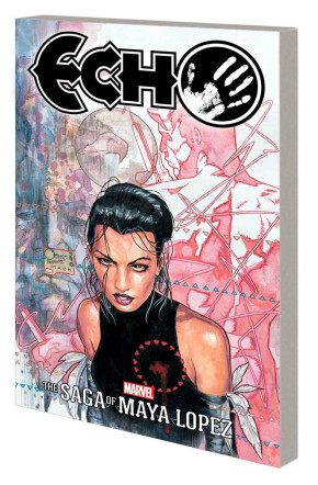 ECHO THE SAGA OF MAYA LOPEZ GRAPHIC NOVEL
