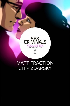 SEX CRIMINALS VOLUME 6 SIX CRIMINALS GRAPHIC NOVEL