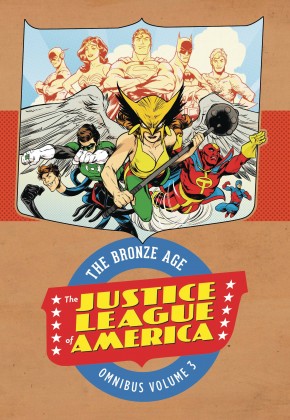 JUSTICE LEAGUE OF AMERICA BRONZE AGE OMNIBUS VOLUME 3 HARDCOVER