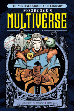 MICHAEL MOORCOCK LIBRARY MULTIVERSE VOLUME 1 HARDCOVER