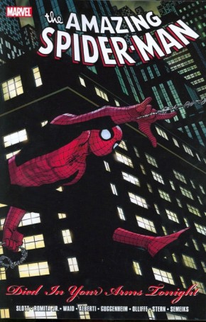 SPIDER-MAN DIED IN YOUR ARMS TONIGHT GRAPHIC NOVEL