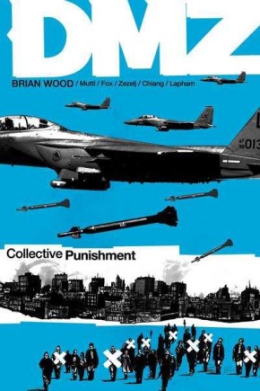 DMZ VOLUME 10 COLLECTIVE PUNISHMENT GRAPHIC NOVEL