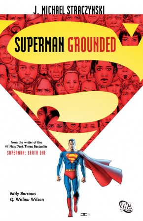 SUPERMAN GROUNDED VOLUME 1 GRAPHIC NOVEL