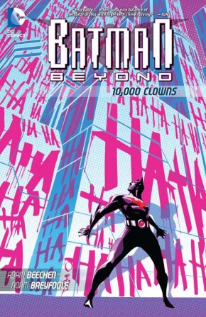 BATMAN BEYOND 10000 CLOWNS GRAPHIC NOVEL