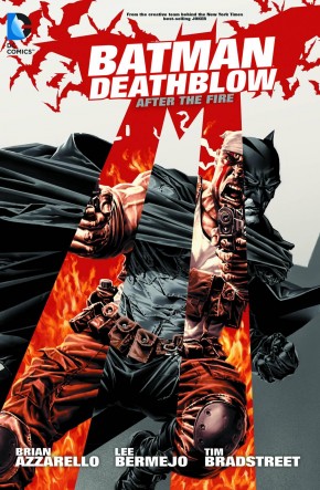 BATMAN DEATHBLOW AFTER THE FIRE GRAPHIC NOVEL