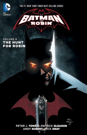 BATMAN AND ROBIN VOLUME 6 THE HUNT FOR ROBIN HARDCOVER