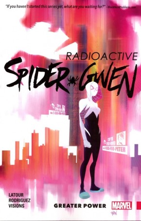 SPIDER-GWEN VOLUME 1 GREATER POWER GRAPHIC NOVEL