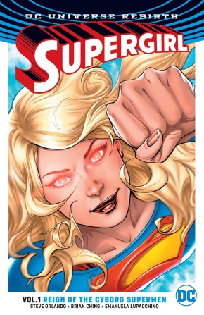 SUPERGIRL VOLUME 1 REIGN OF THE CYBORG SUPERMEN GRAPHIC NOVEL