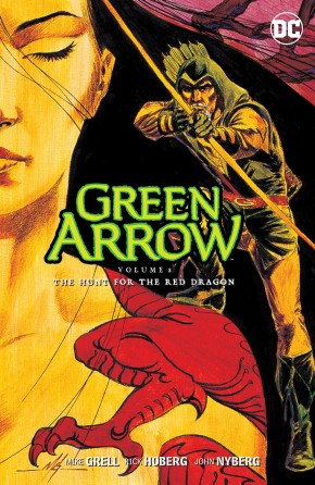 GREEN ARROW VOLUME 8 THE HUNT FOR THE RED DRAGON GRAPHIC NOVEL