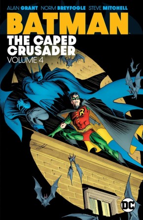 BATMAN THE CAPED CRUSADER VOLUME 4 GRAPHIC NOVEL