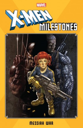 X-MEN MILESTONES MESSIAH WAR GRAPHIC NOVEL