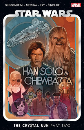 STAR WARS HAN SOLO CHEWBACCA VOLUME 2 CRYSTAL RUN PART II GRAPHIC NOVEL