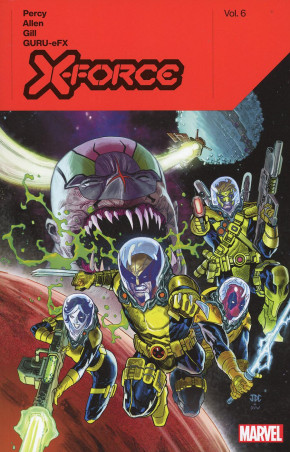 X-FORCE BY BENJAMIN PERCY VOLUME 6 GRAPHIC NOVEL