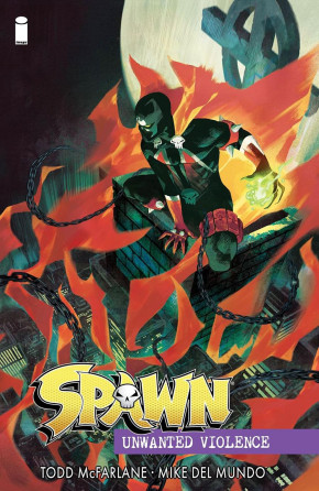 SPAWN UNWANTED VIOLENCE GRAPHIC NOVEL