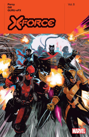 X-FORCE BY BENJAMIN PERCY VOLUME 8 GRAPHIC NOVEL
