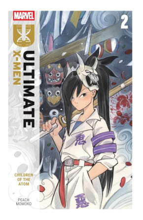 ULTIMATE X-MEN BY PEACH MOMOKO VOLUME 2 CHILDREN OF THE ATOM GRAPHIC NOVEL