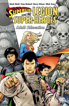 SUPERGIRL AND THE LEGION OF SUPER HEROES VOLUME 4 ADULT EDUCATION GRAPHIC NOVEL
