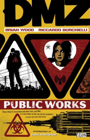 DMZ VOLUME 3 PUBLIC WORKS GRAPHIC NOVEL