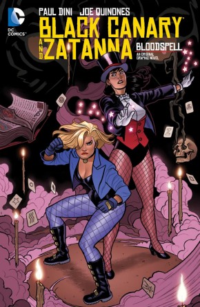 BLACK CANARY AND ZATANNA BLOODSPELL HARDCOVER