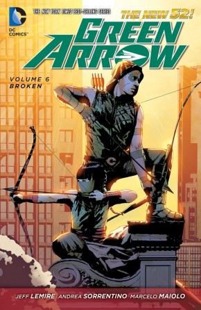 GREEN ARROW VOLUME 6 BROKEN GRAPHIC NOVEL