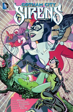 GOTHAM CITY SIRENS BOOK 2 GRAPHIC NOVEL