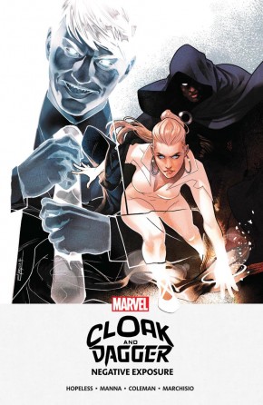 CLOAK AND DAGGER MPGN NEGATIVE EXPOSURE GRAPHIC NOVEL