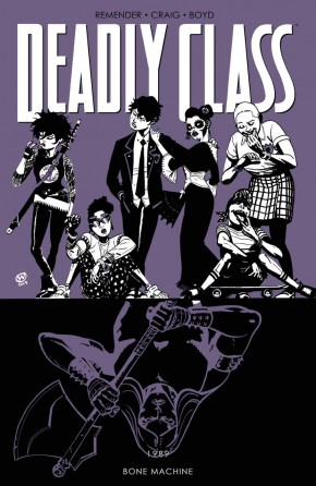 DEADLY CLASS VOLUME 9 BONE MACHINE GRAPHIC NOVEL