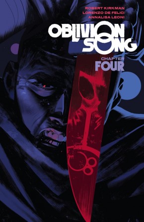 OBLIVION SONG BY KIRKMAN AND DE FELICI VOLUME 4 GRAPHIC NOVEL