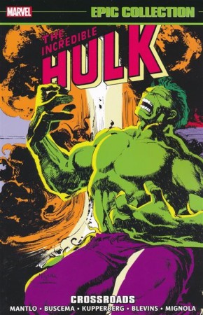 INCREDIBLE HULK EPIC COLLECTION CROSSROADS GRAPHIC NOVEL