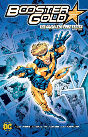 BOOSTER GOLD THE COMPLETE 2007 SERIES BOOK 1 GRAPHIC NOVEL