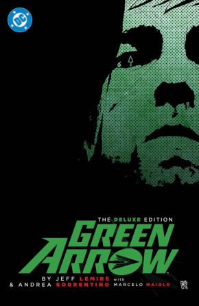 GREEN ARROW BY JEFF LEMIRE AND ANDREA SORRENTINO DELUXE EDITION HARDCOVER 2026 EDITION