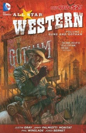 ALL STAR WESTERN VOLUME 1 GUNS AND GOTHAM GRAPHIC NOVEL