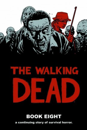 WALKING DEAD VOLUME 8 HARDCOVER