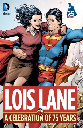 LOIS LANE A CELEBRATION OF 75 YEARS HARDCOVER