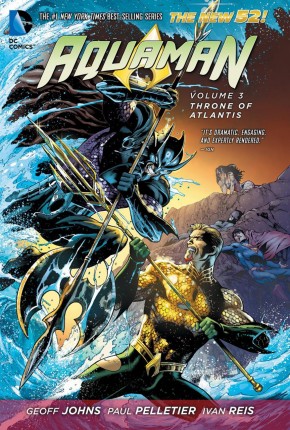 AQUAMAN VOLUME 3 THRONE OF ATLANTIS HARDCOVER